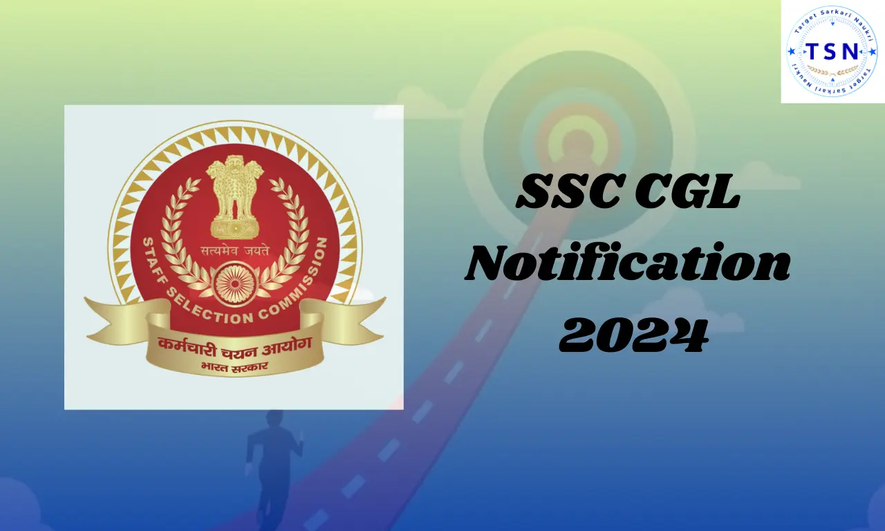 SSC CGL Notification 2024